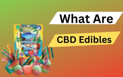 What Are CBD Edibles?